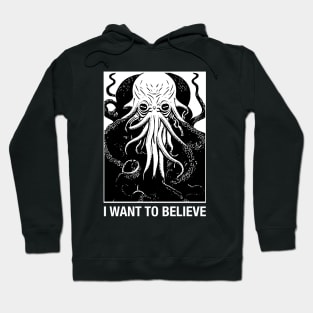 I Want to Believe Cosmic Horror Hoodie